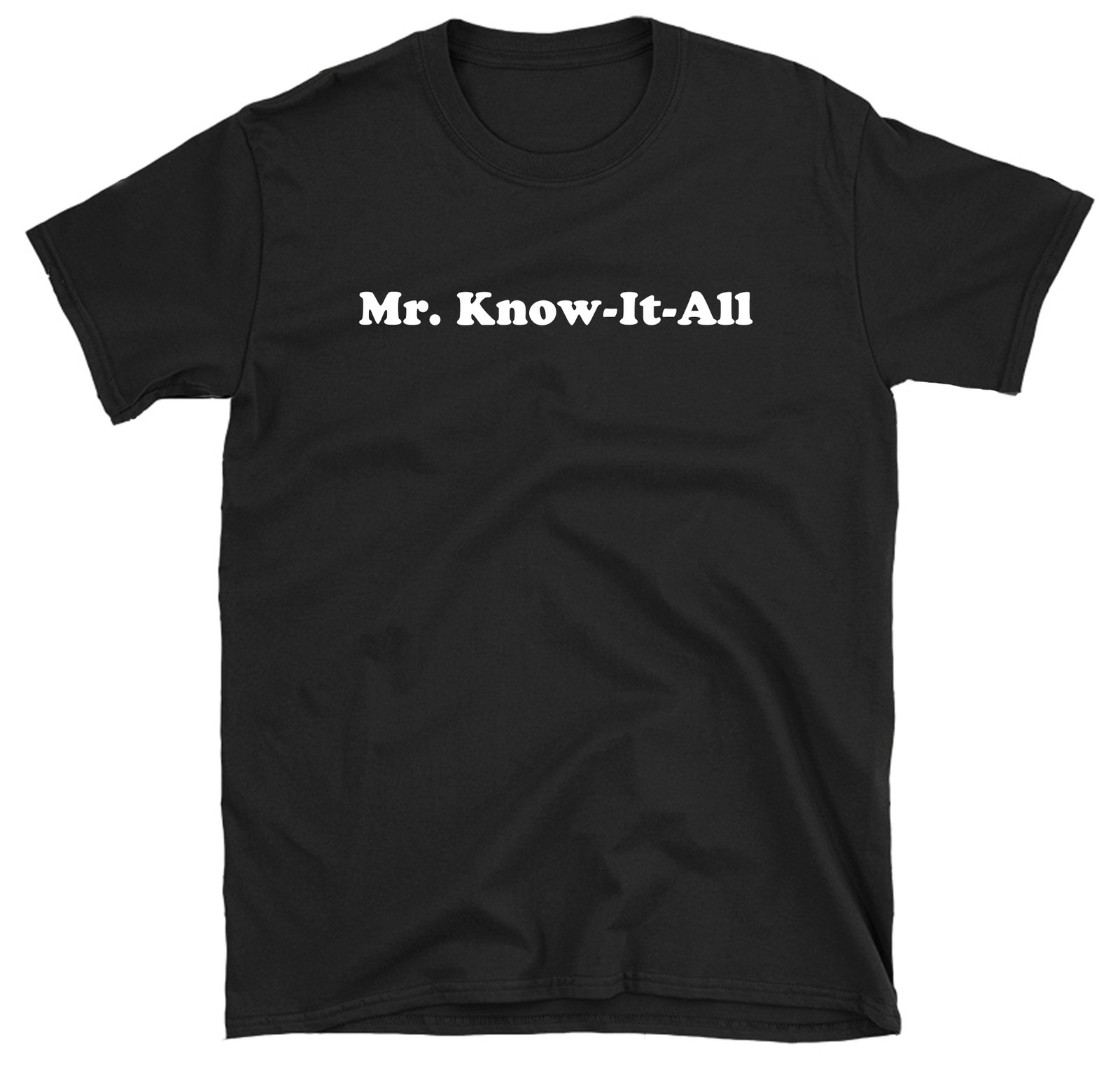 Mr. Know It All T-shirt Funny Dad Shirt Father&rsquo;s Day Smart Tee Shirts For Smart