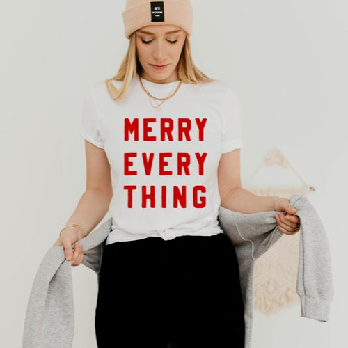 Merry Everything T-Shirt, Fun Christmas Shirt, Holiday Shirt, Merry Christmas Te