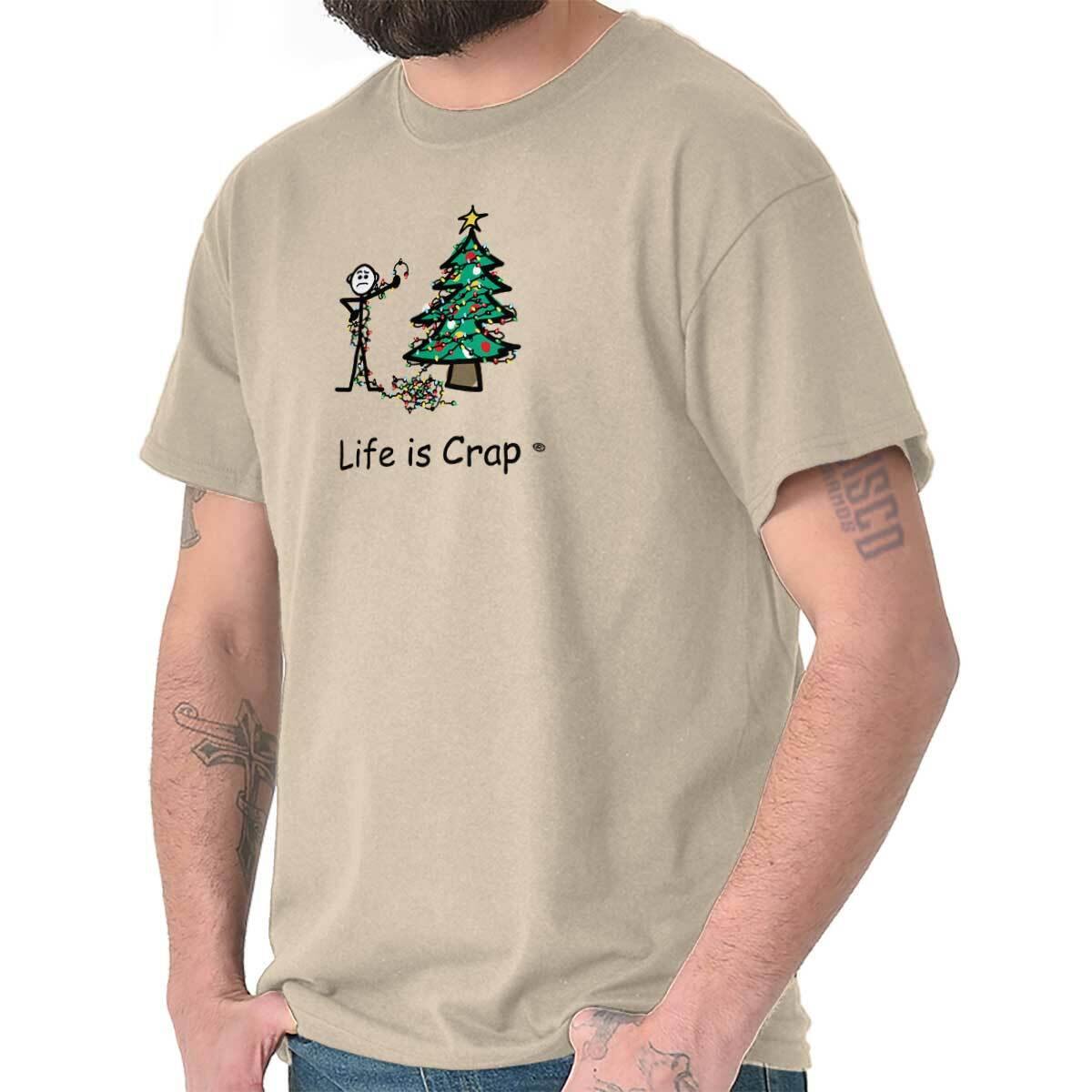 Life Is Crap Christmas Lights DIY Holiday Womens or Mens Crewneck T Shirt Tee