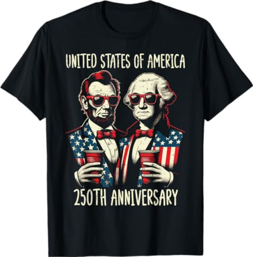 United States America 250th Anniversary Lincoln Washington T-Shirt