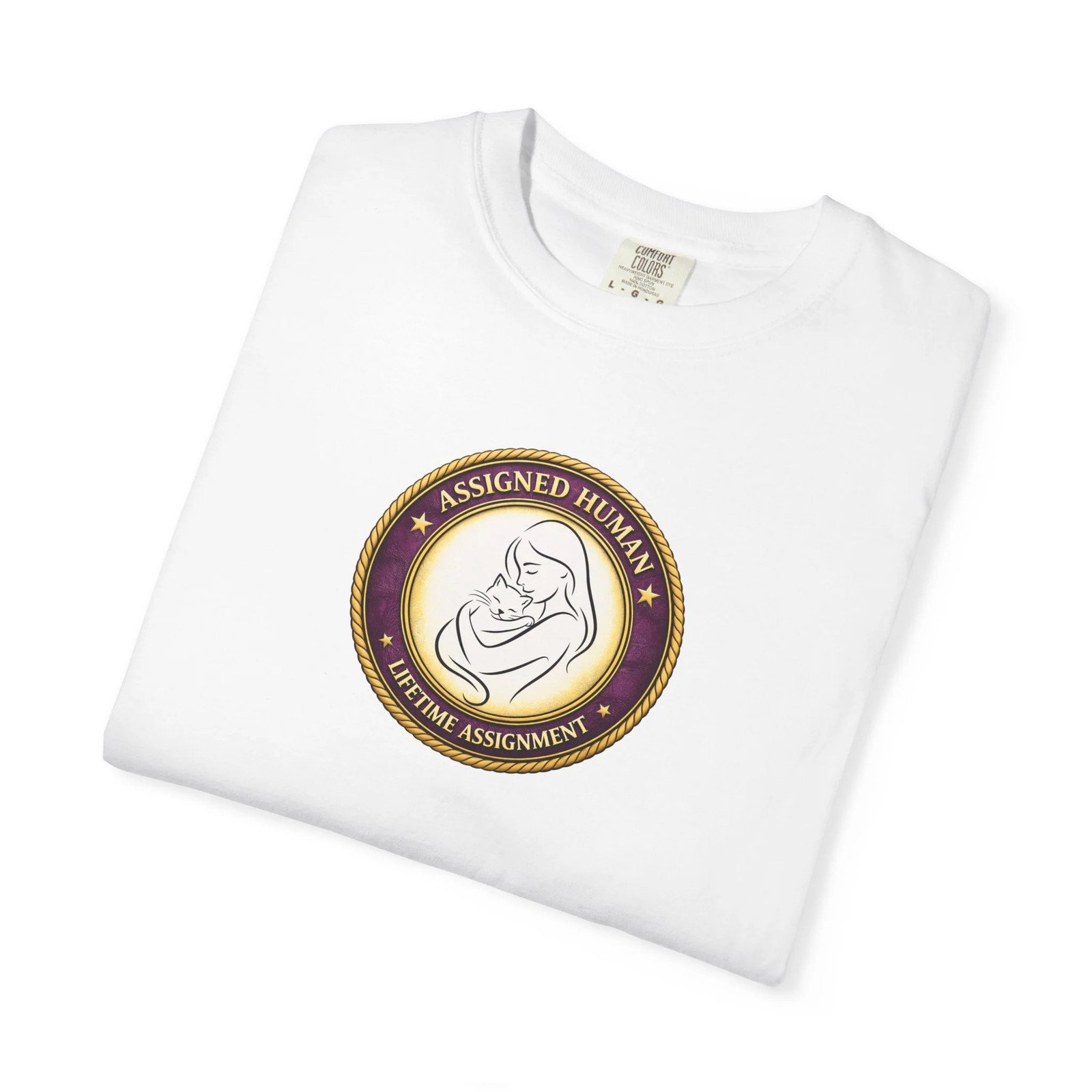 Assigned Human Lifetime Assignment T Shirt Funny Cat Lover Seal Unisex Tee