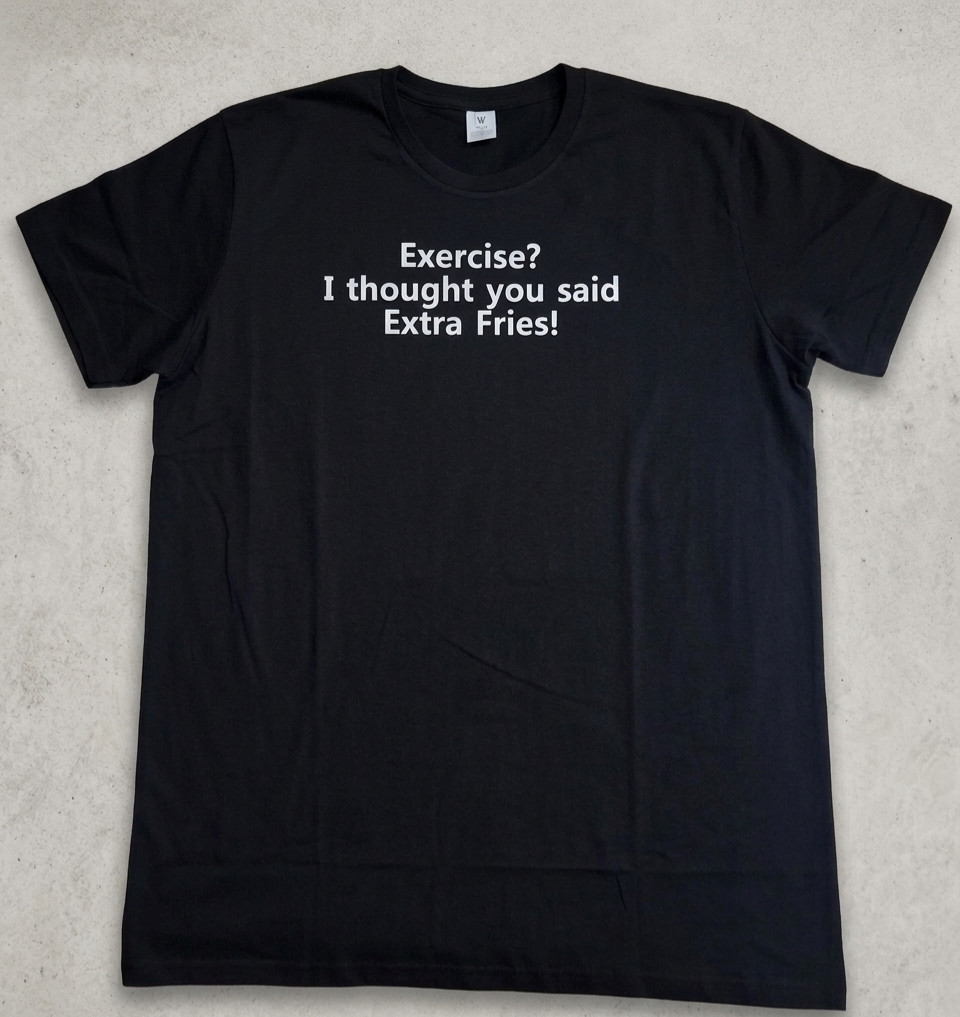 FUNNY GYM AND SPORTS Exercise BLACK T SHIRT EXERCISE?
