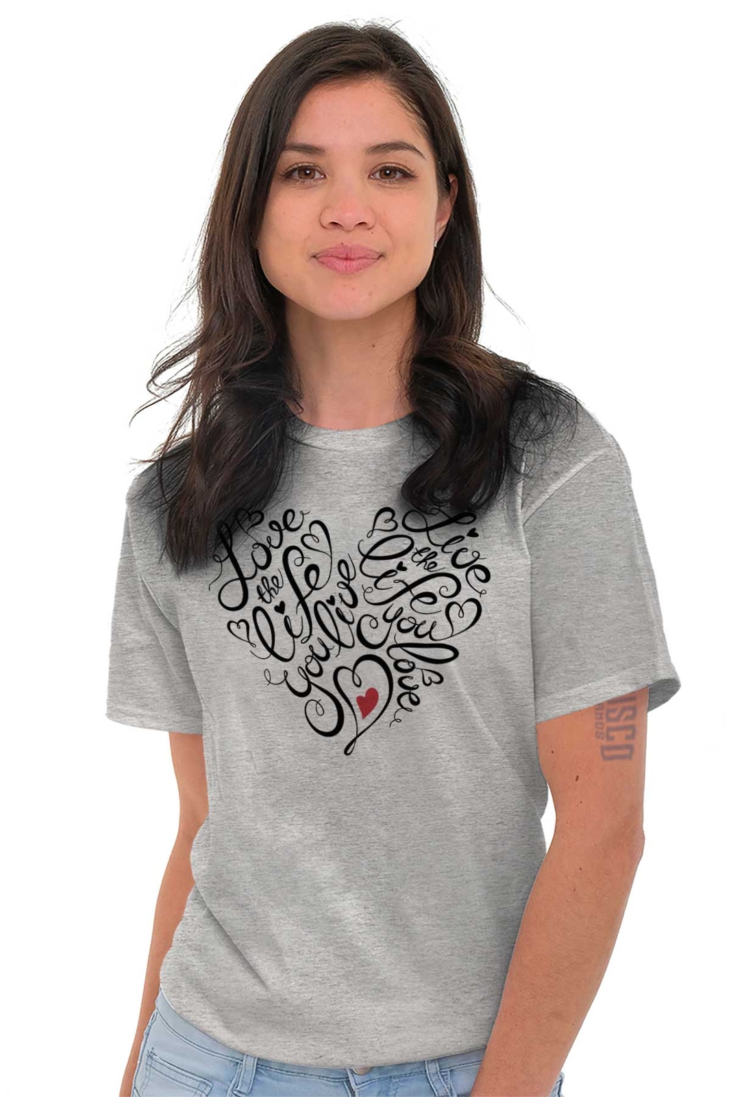 Love The Life You Live Inspiration Positive Womens Crewneck T Shirt Tees Tops