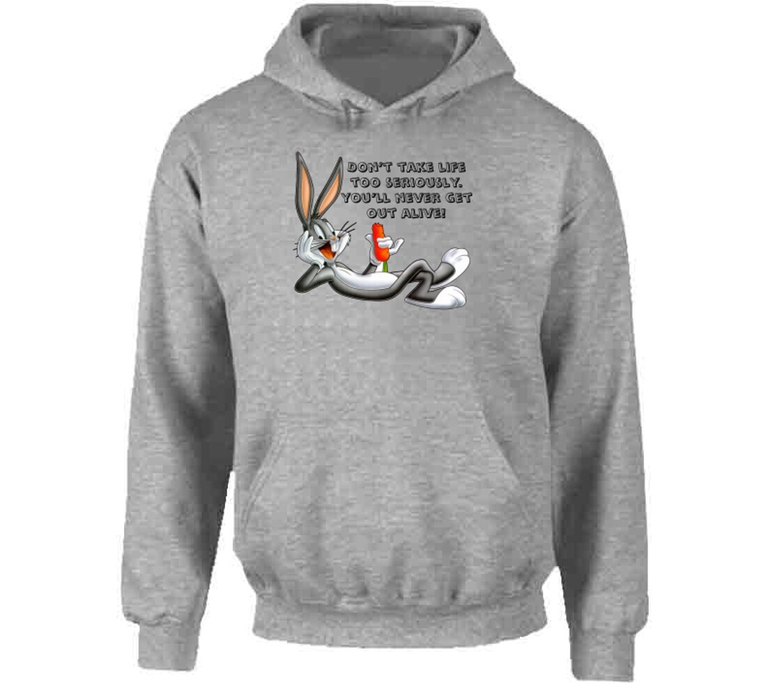 Bugs Bunny Don&rsquo;t Take Life Too Seriously Funny Cartoon Lovers T Shirt