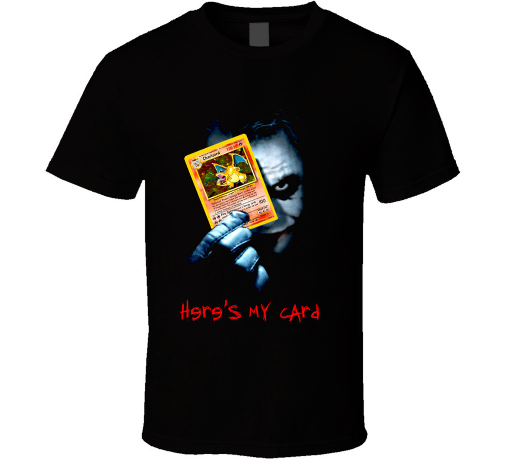 Here&rsquo;s My Card Joker Dark Knight Text Funny T Shirt