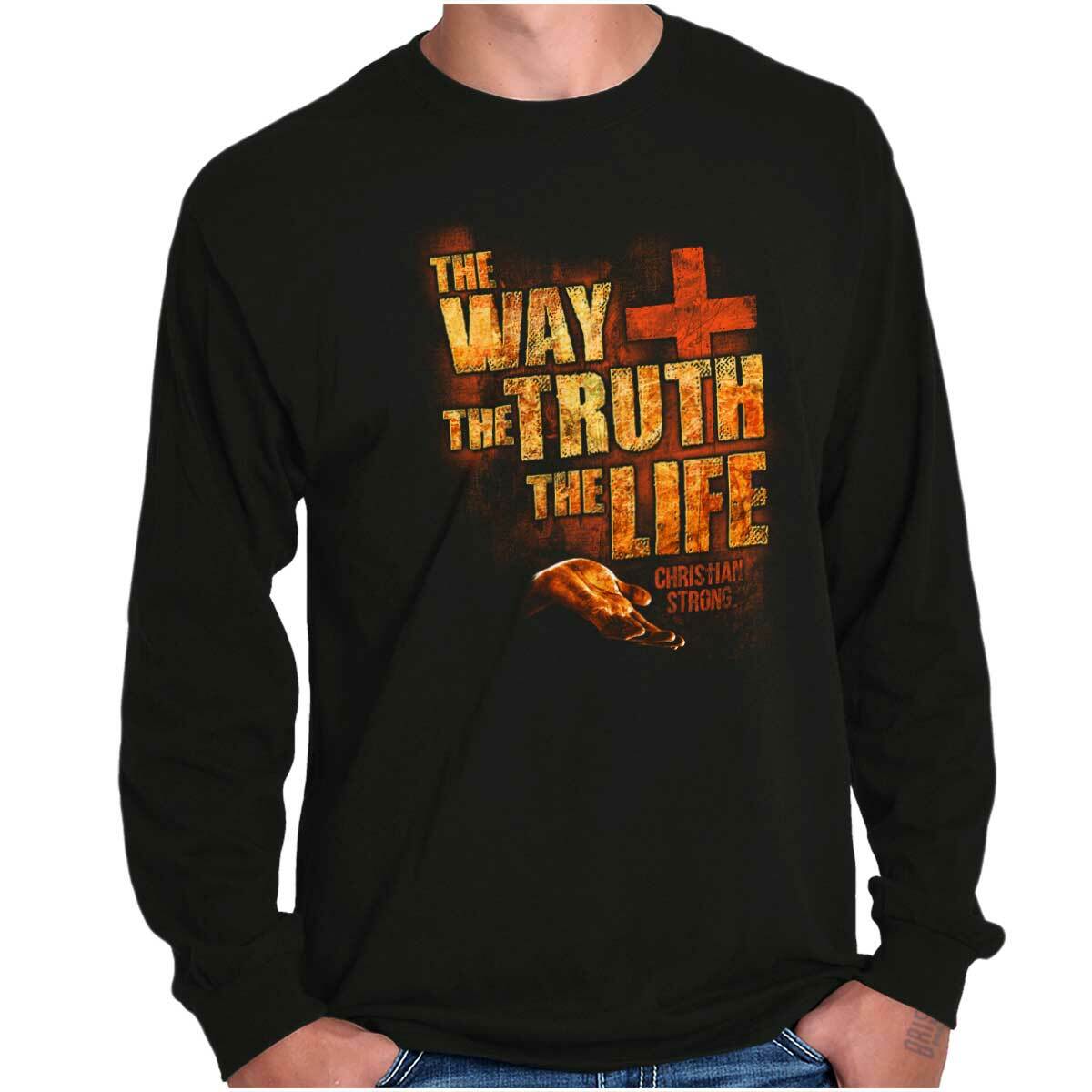 Jesus Way Truth Life Christian Religious Long Sleeve Tshirt for Men or Women