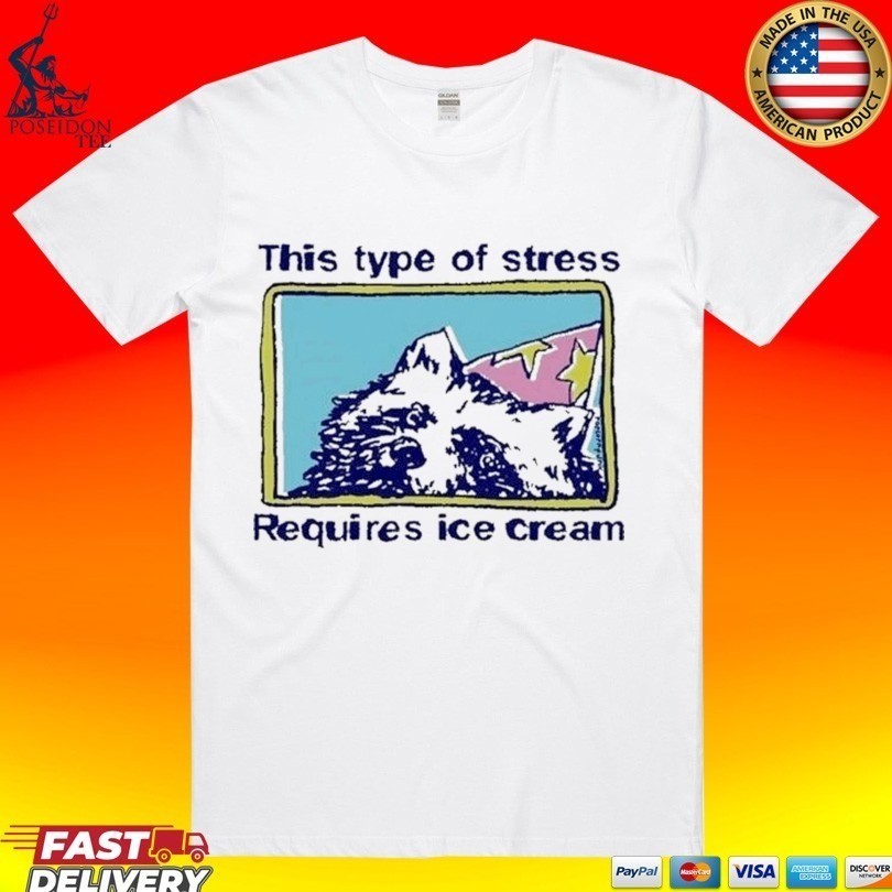 This Type Of Stress Requires Ice Cream Funny Racoon Meme Unisex T-shirt
