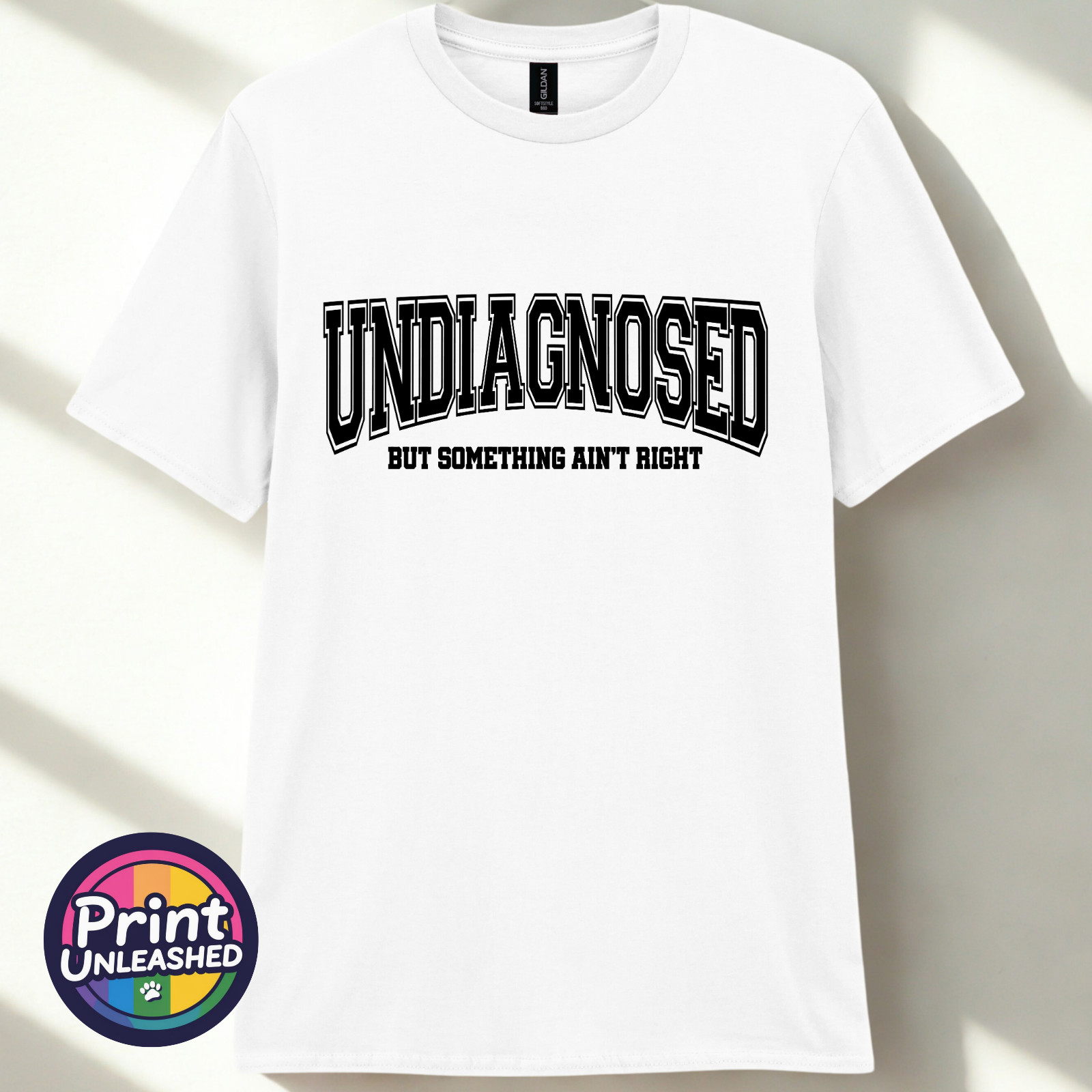 Undiagnosed But Something Aint Right Tee Funny Graphic T-Shirt Unisex S-2XL