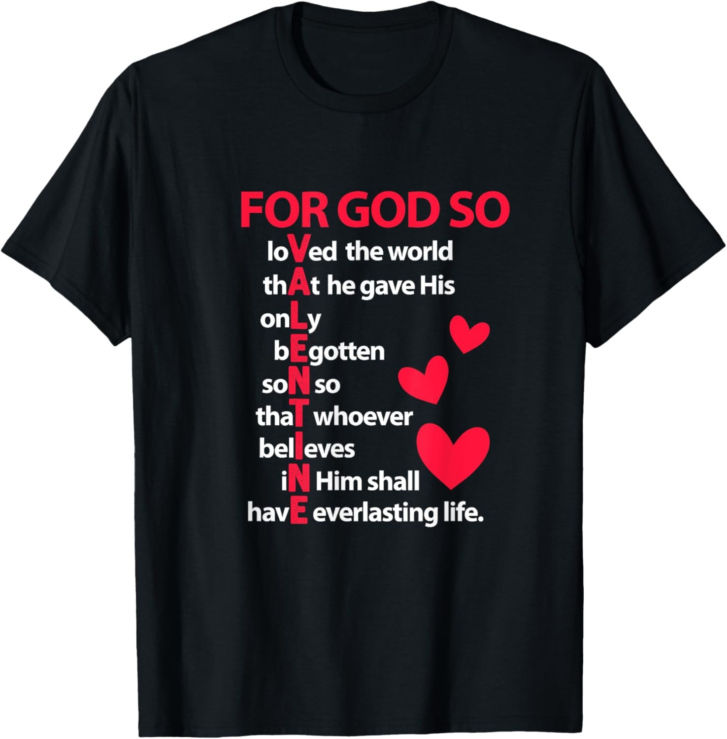 Valentine&rsquo;s Day For God So Loved The World Valentine T-Shirt