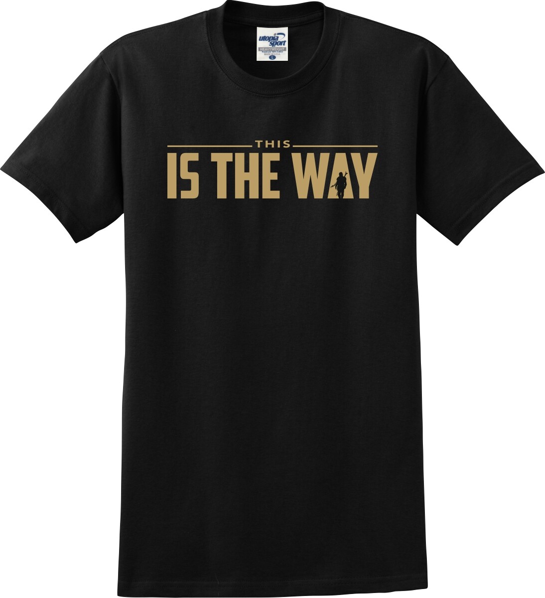 This Is The Way Unisex T-Shirt (S-5X)