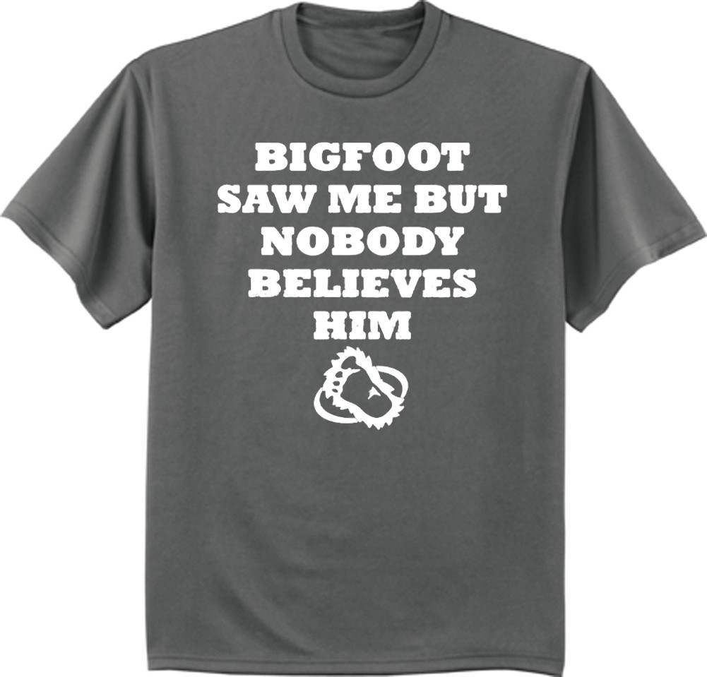 Big and Tall t-shirt funny saying bigfoot mens big guy clothing king size tee