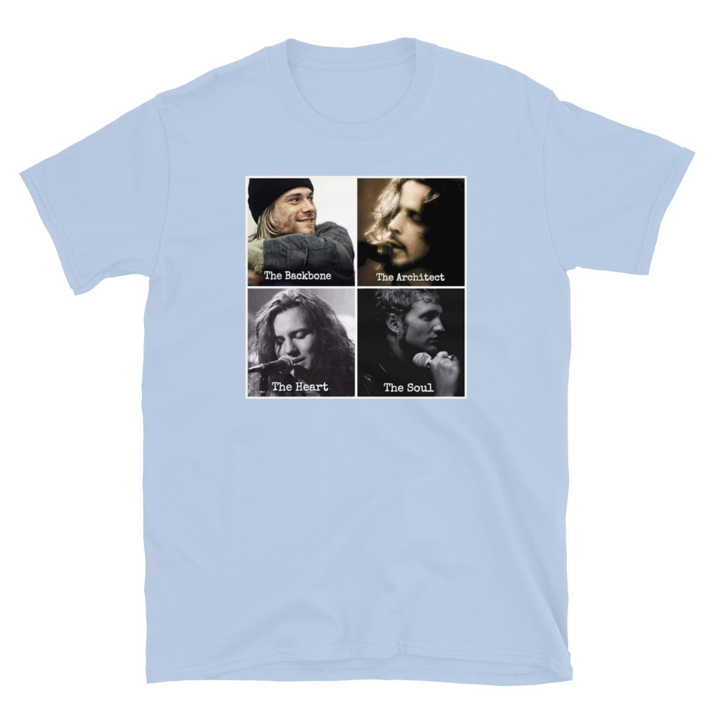 Kurt cobain, Chris Cornell, Layne Staley, Eddie Vedder, Tee