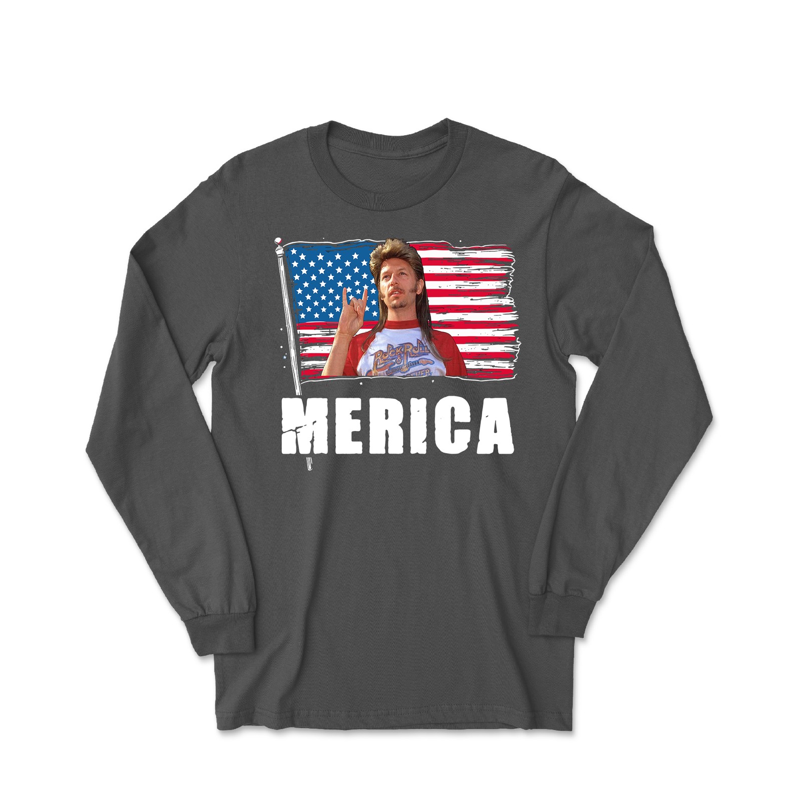 Joe Dirt Merica Independence Day – 4th Of July Funny Long Sleeve Tshirt