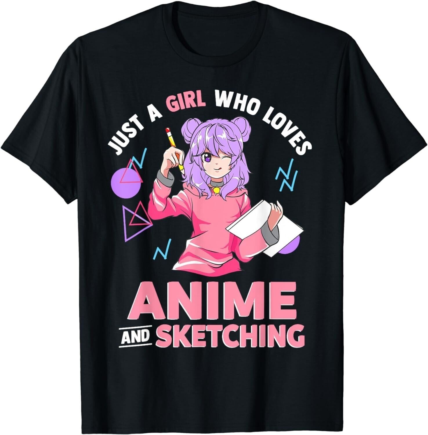 Just A Girl Who Loves Anime and Sketching Drawing Art Gift T-Shirt Tee Gift