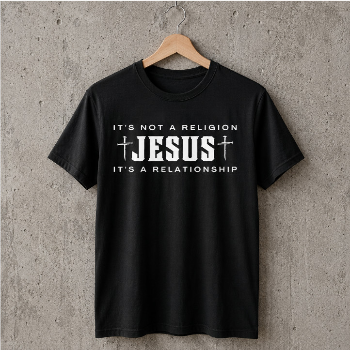 Jesus It&rsquo;s Not A Religion Relationship T-Shirt Christian Faith Graphic Tee Black