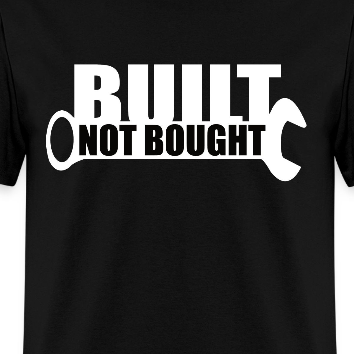 Built Not Bought Wrench Tuning Men&rsquo;s T-Shirt