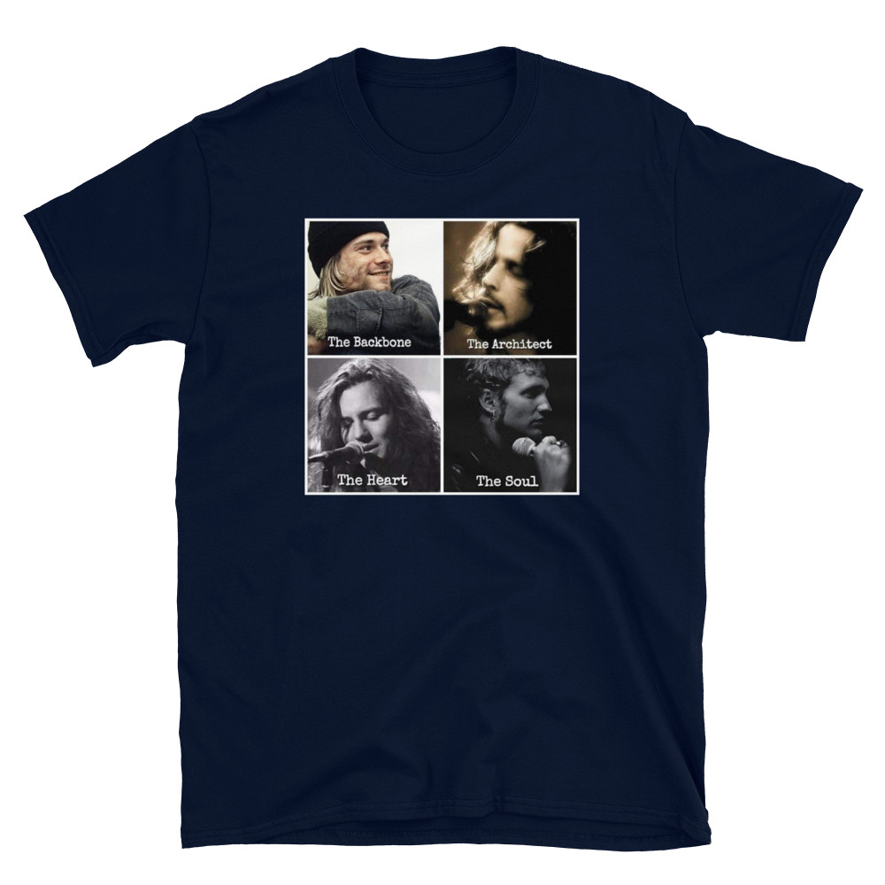 Kurt cobain, Chris Cornell, Layne Staley, Eddie Vedder, Tee