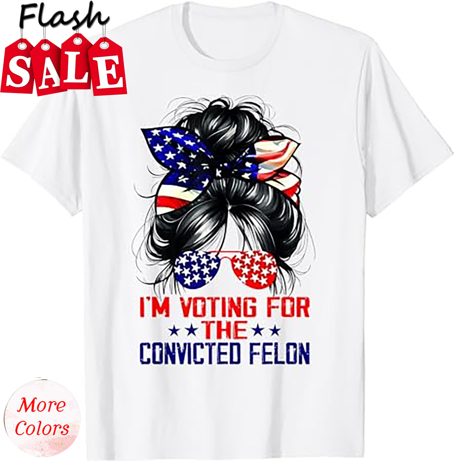 2025/I&rsquo;m Voting Convicted Felon 2024 T-Shirt.