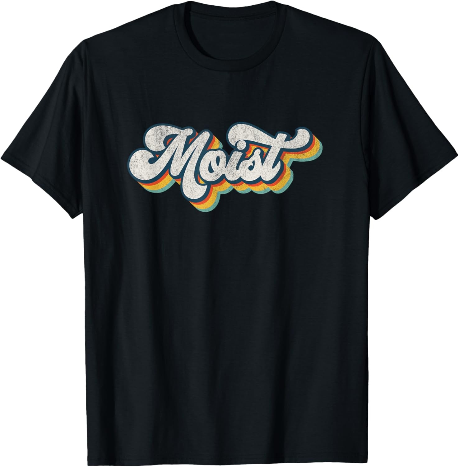 Moist Vintage Retro 80s Funny Sarcastic Moist T-Shirt