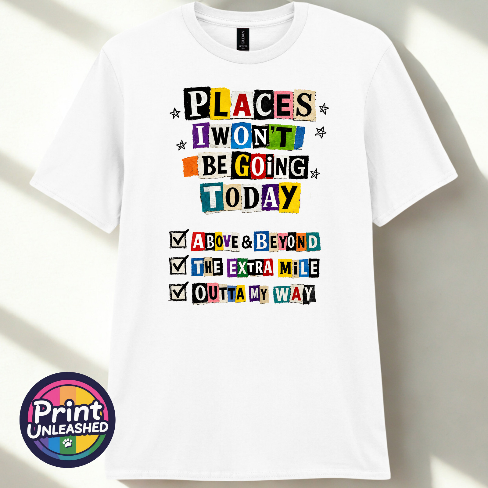 Places I Won&rsquo;t Be Going Today Funny Work T Shirt Sarcastic Office Tee Gift S-2XL