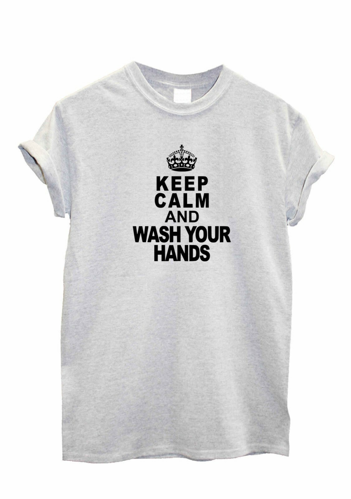 Keep Calm and Wash Your hands Tshirt Gift Top T-shirt