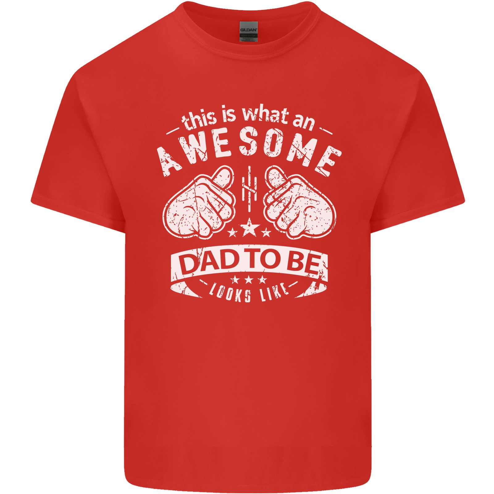 Awesome Dad to Be Looks New Dad Daddy Mens Light Cotton T-Shirt