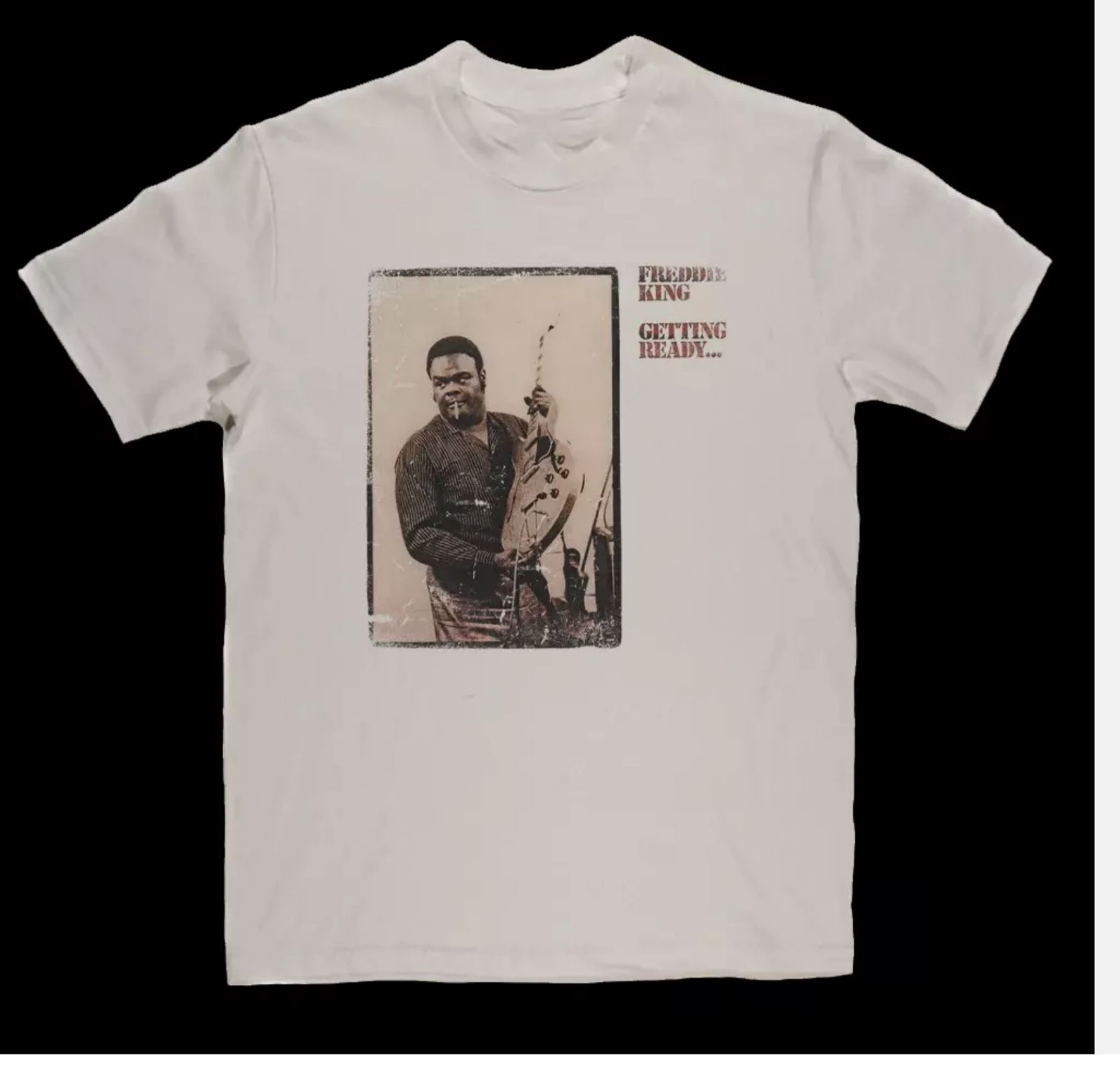Retro Getting Ready Freddie King Shirt Short Sleeve White Unisex S-2345XL