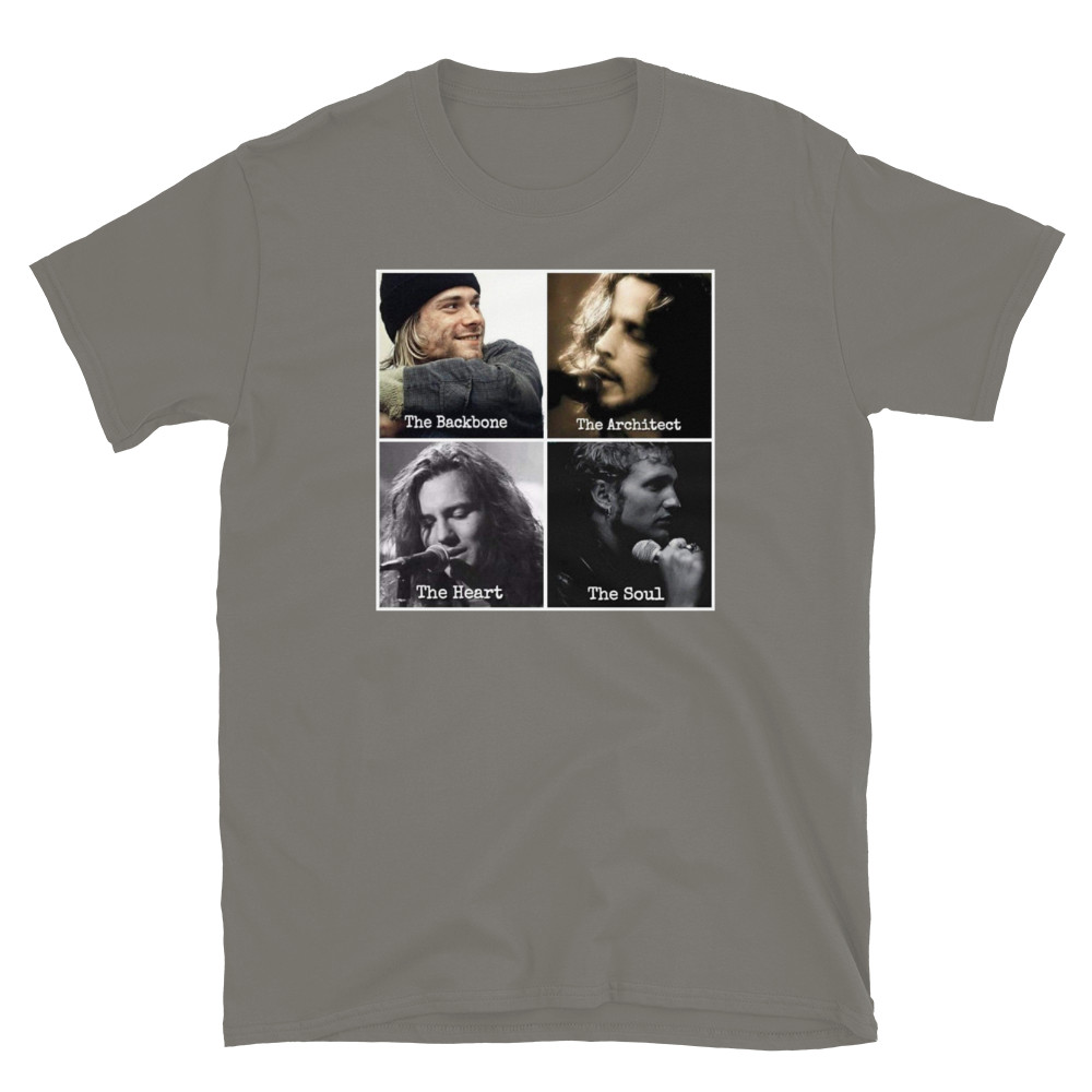 Kurt cobain, Chris Cornell, Layne Staley, Eddie Vedder, Tee