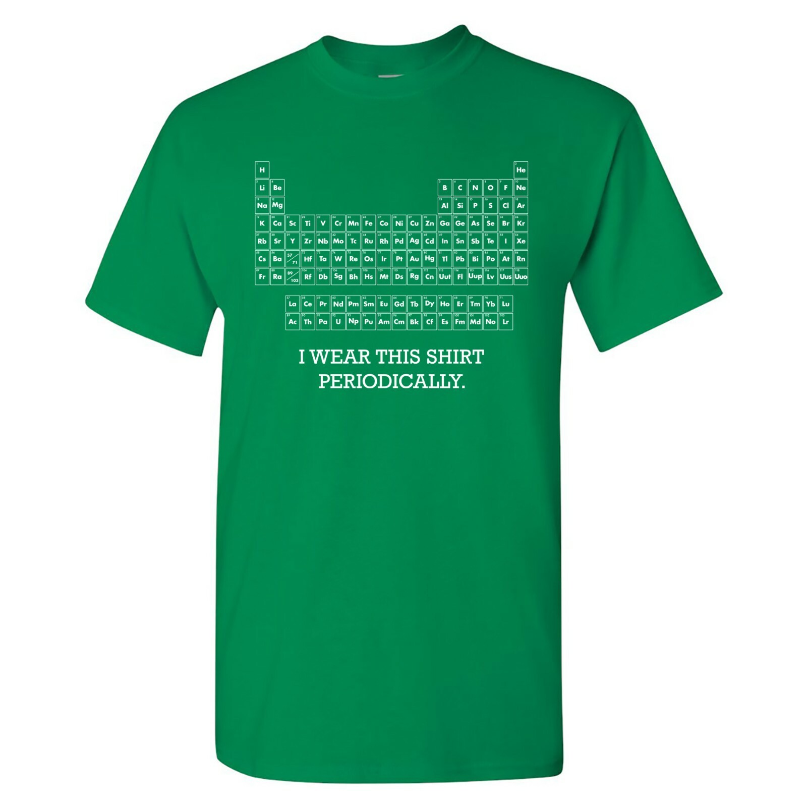 I Wear This Shirt Periodically – Science Chemistry Short Sleeve Cotton T-Shirt