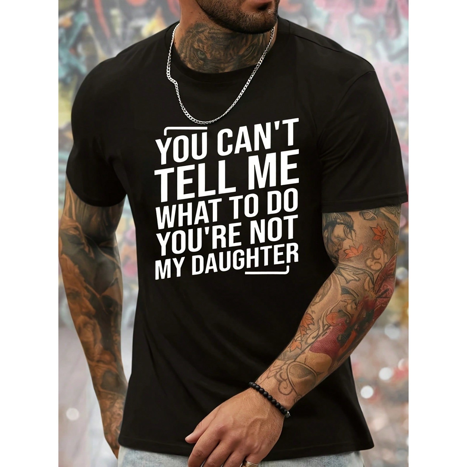 Men Casual Style Shirt You Can&rsquo;t Tell Me What To Do You&rsquo;re Not My Daughter