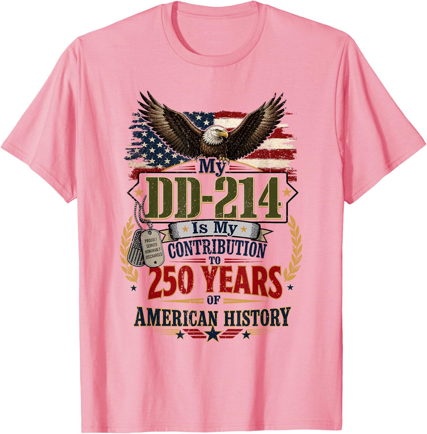 My DD-214 is My Contribution US Veteran 250 Years 250th Unisex T-Shirt