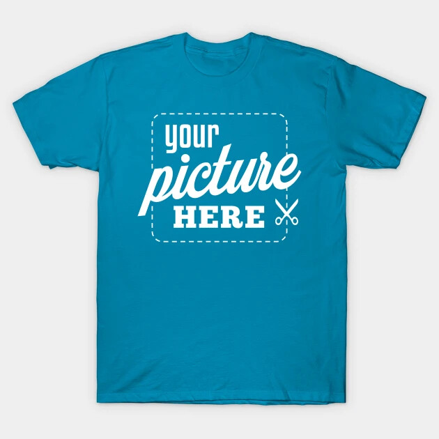 Custom T-Shirt – Any color shirt w/ any phrase w/ any color text OR any image!!!