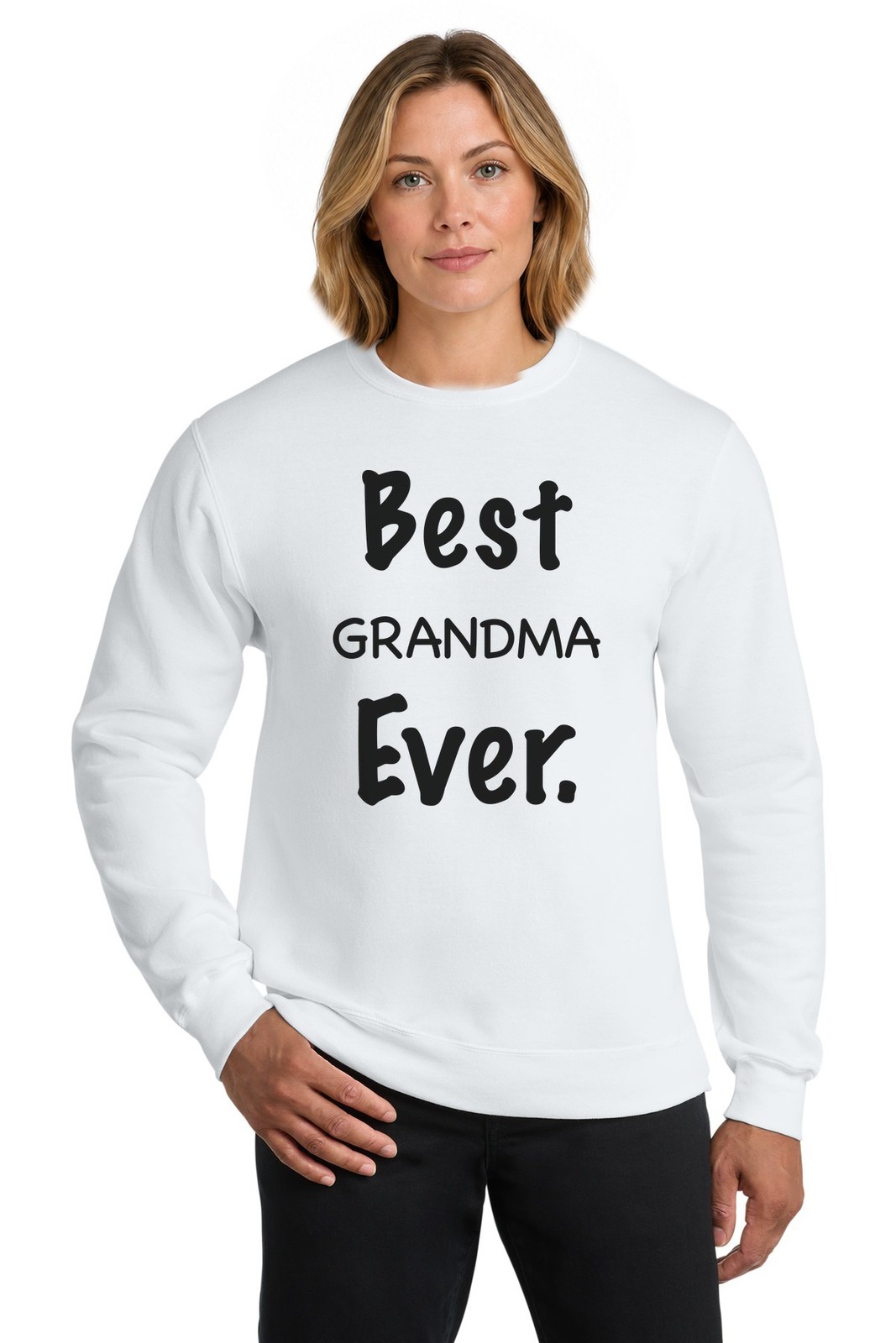 Best Grandma Ever Shirt Tee Long Sleeve Sweatshirt Hoodie