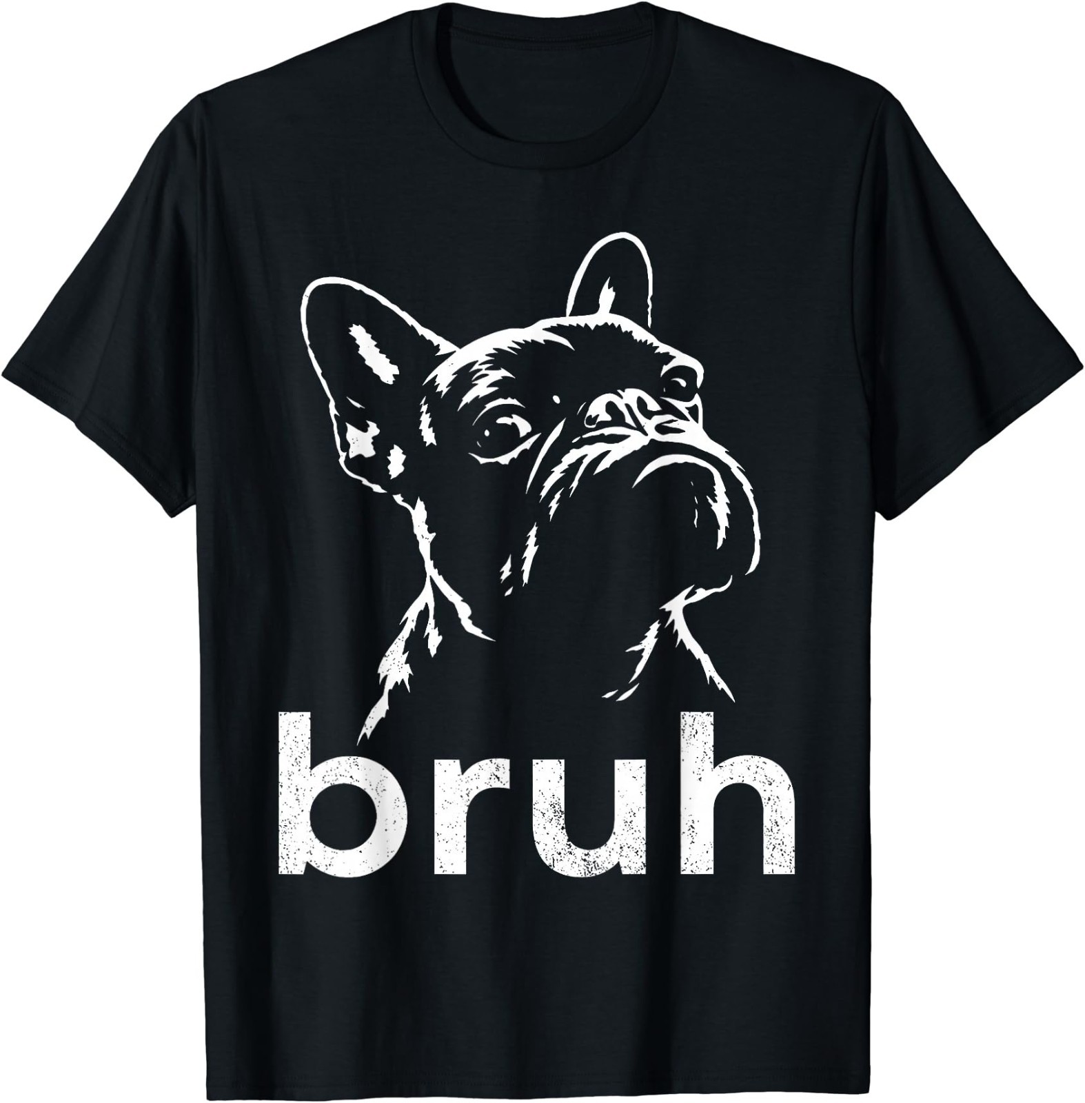 Bruh Funny French Bulldog Meme Dog Lover Art T-Shirt