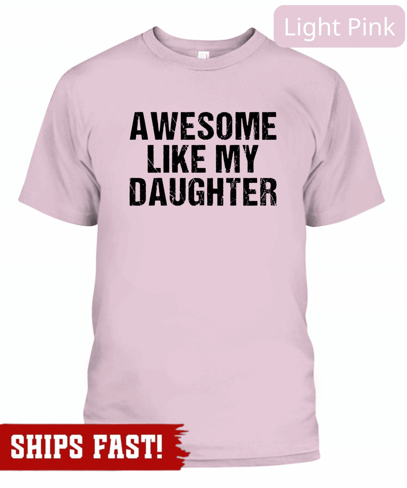 Awesome Like My Daughter Trendy Shirt, Funny Shirt Men, Daughter Gift, Husband S