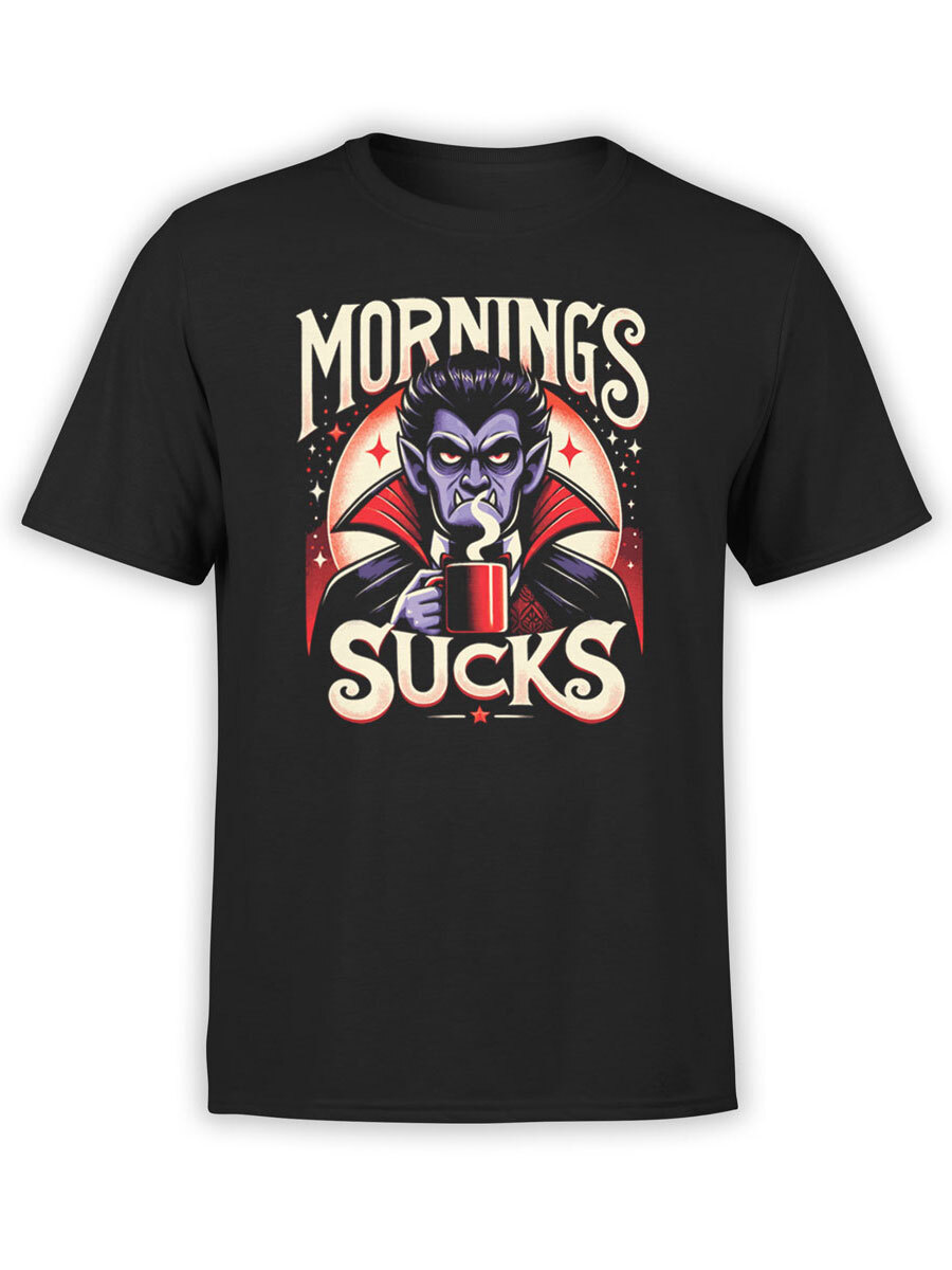 FANTUCCI Unisex T-Shirts | Mornings Sucks T-Shirt | 100% Cotton