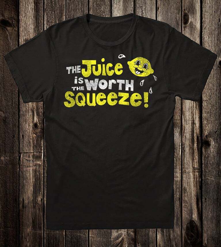 Novelty Tee T Shirt Retro 70&rsquo;s 60&rsquo;s The Juice is Worth The Squeeze Van Biker