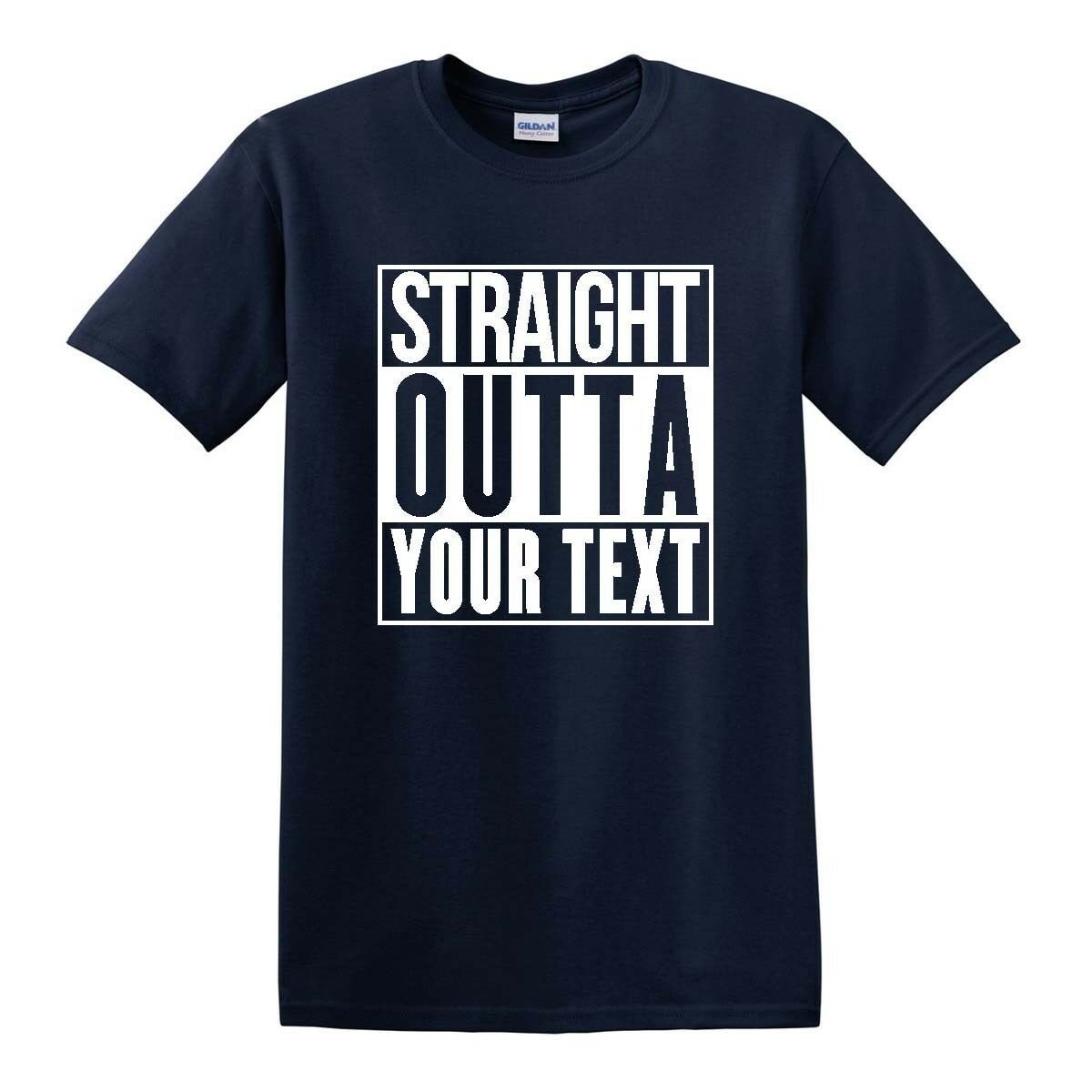 Personalized Straight Outta Your Text Compton Bottom Line T-shirt-Choose Color