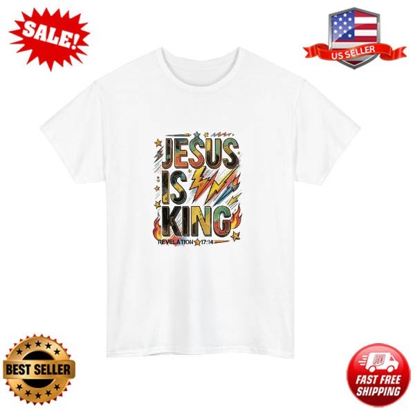 Jesus Is King Revelation 17:14 T-Shirt – Gift For Christian Faith Unisex Tee Top