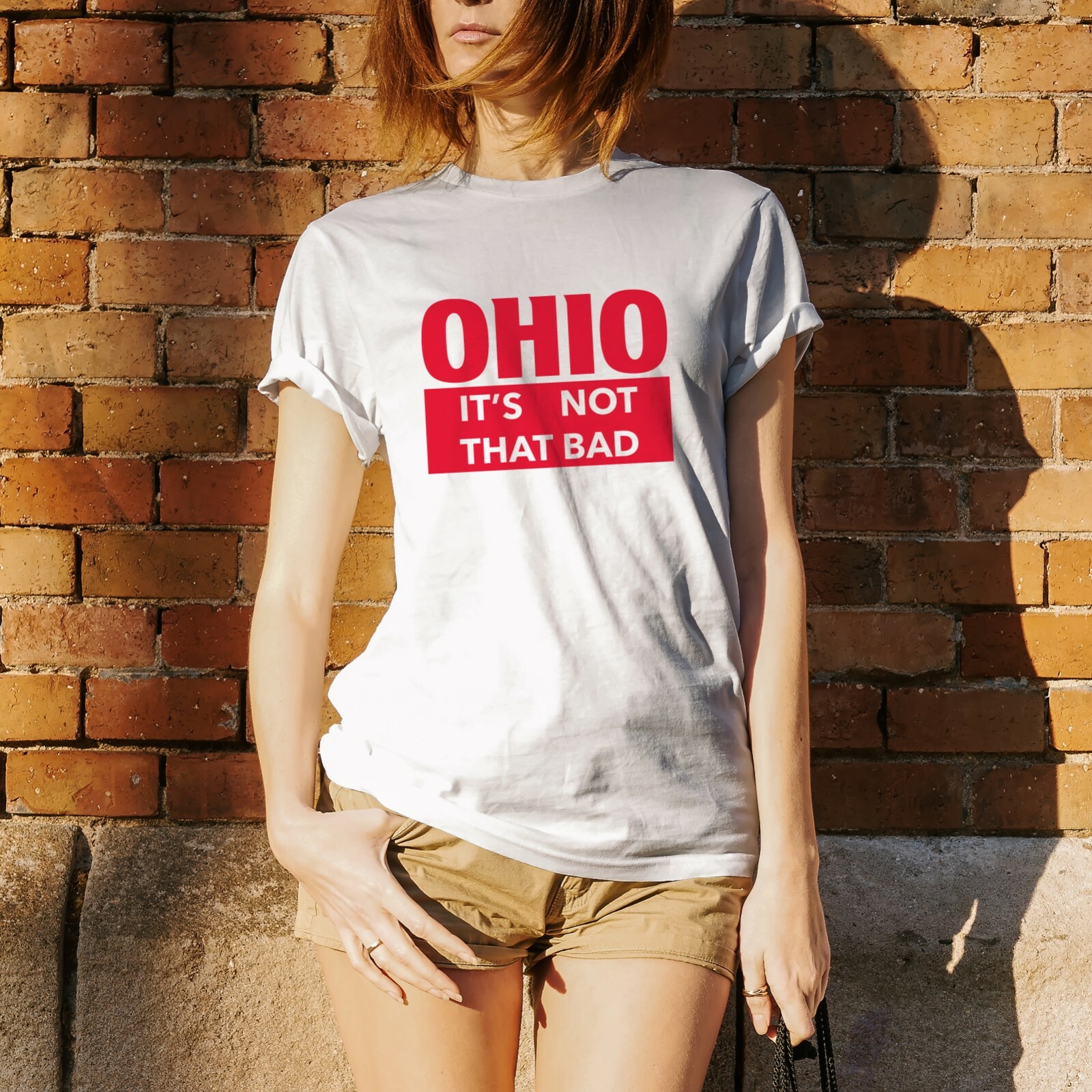 Ohio It&rsquo;s Not That Bad – State Pride T-Shirt – White