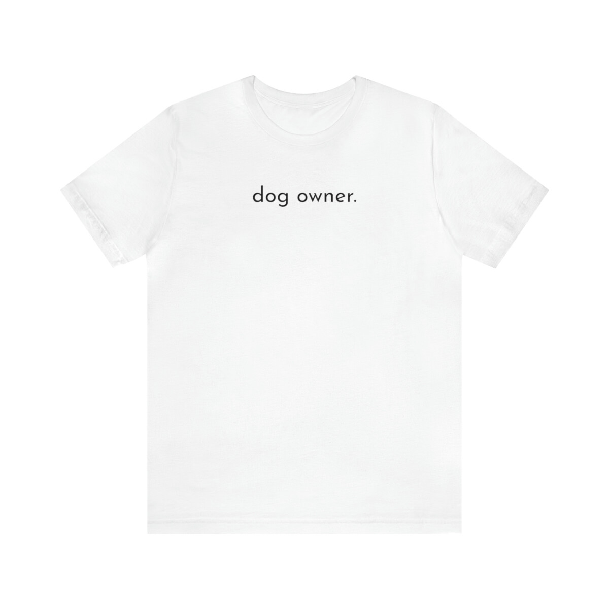 dog owner, Kurzarm, Heeren T-Shirt Unisex Jersey