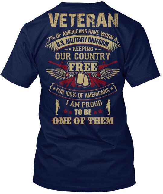 Army Veteran Memorial Day Military 7% Of Americans T-Shirt Made in USA S-5XL