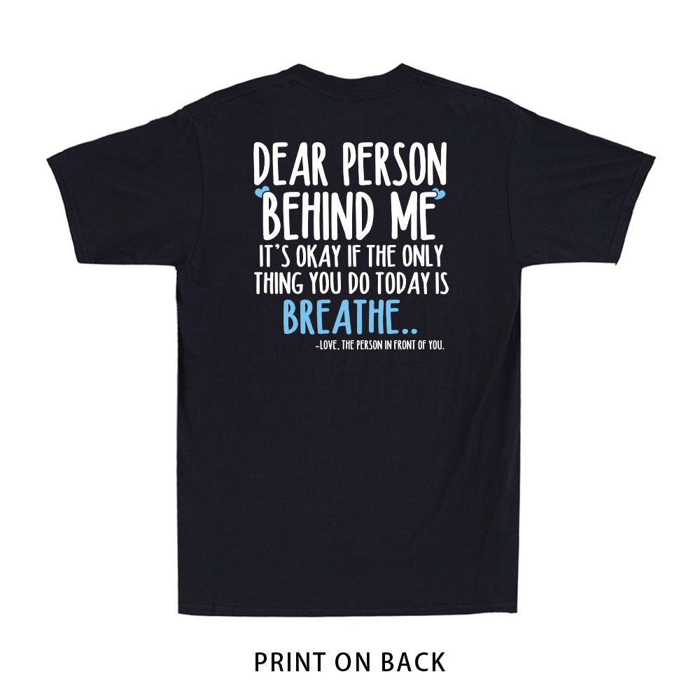 Breathe Mental Health Awareness Suicide Prevention (Print On Back) Men&rsquo;s T-Shirt