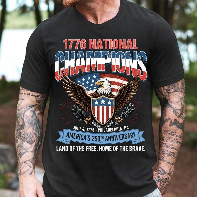 July 4th 1776 National Champions Graphic T-Shirt, 250th Anniversary Over shirt