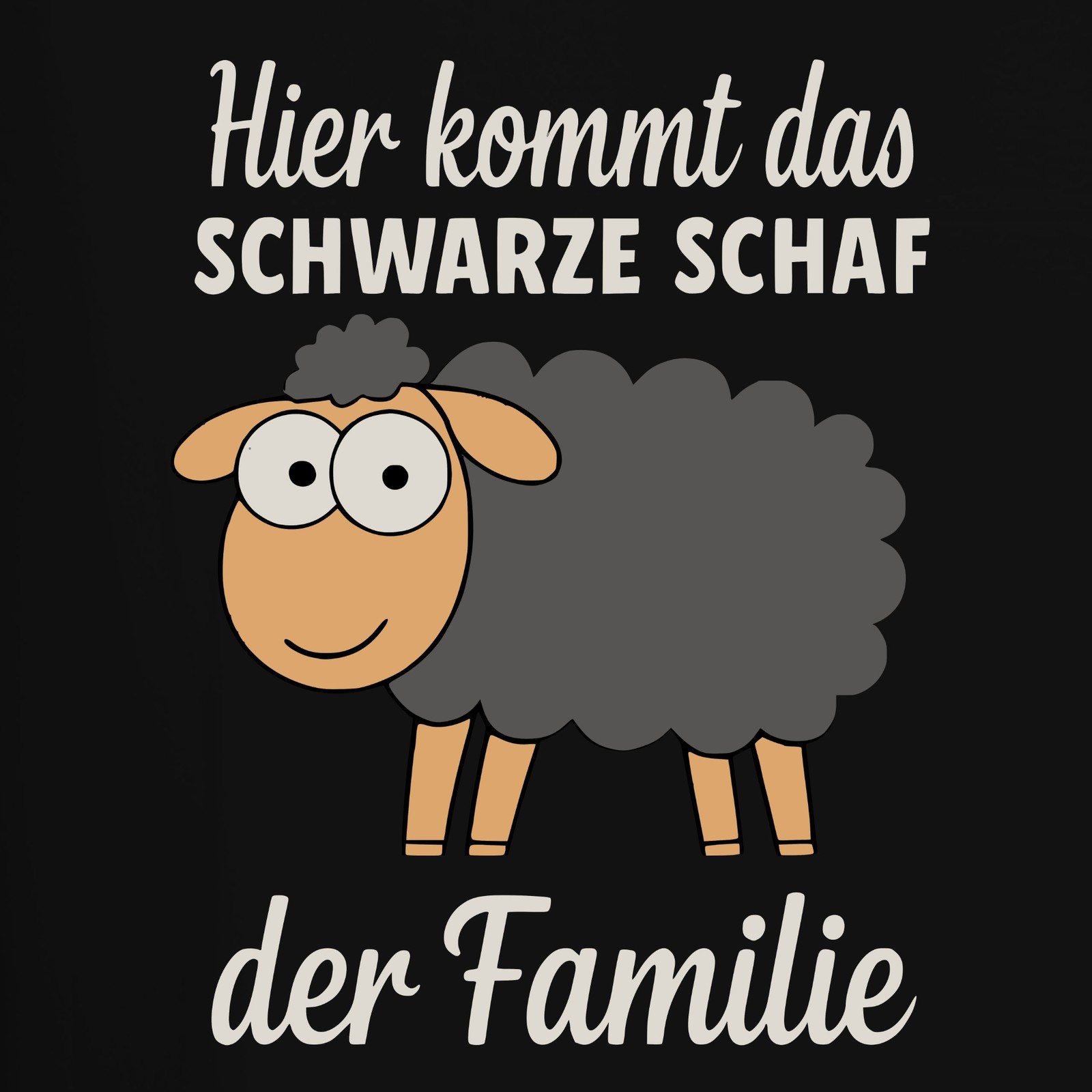 Here Comes The Black Sheep Of The Family Funny Statement Saying Mens T-Shi