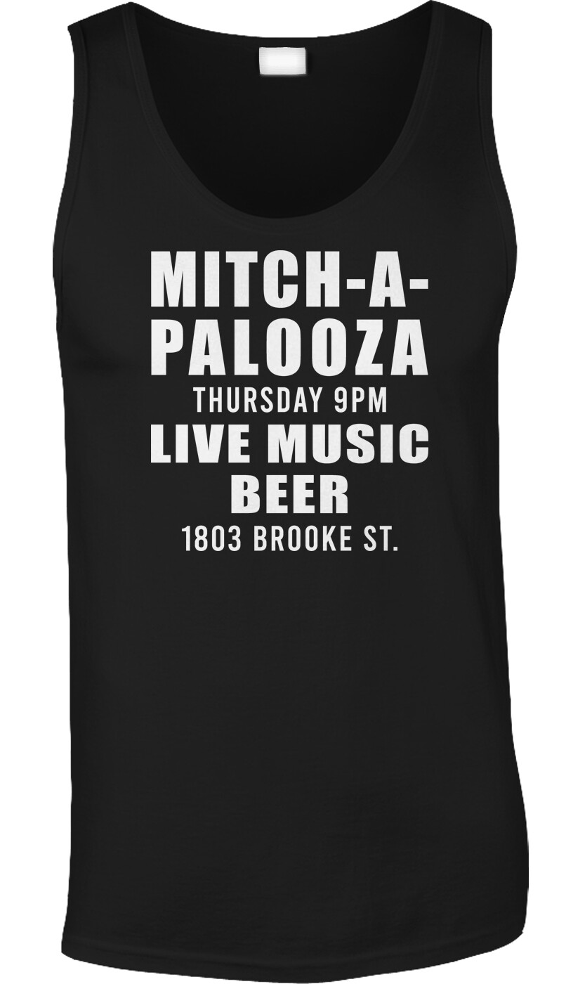MITCH-A-PALOOZA- Funny Shirt, Old School, Movie Shirt Mens Tank