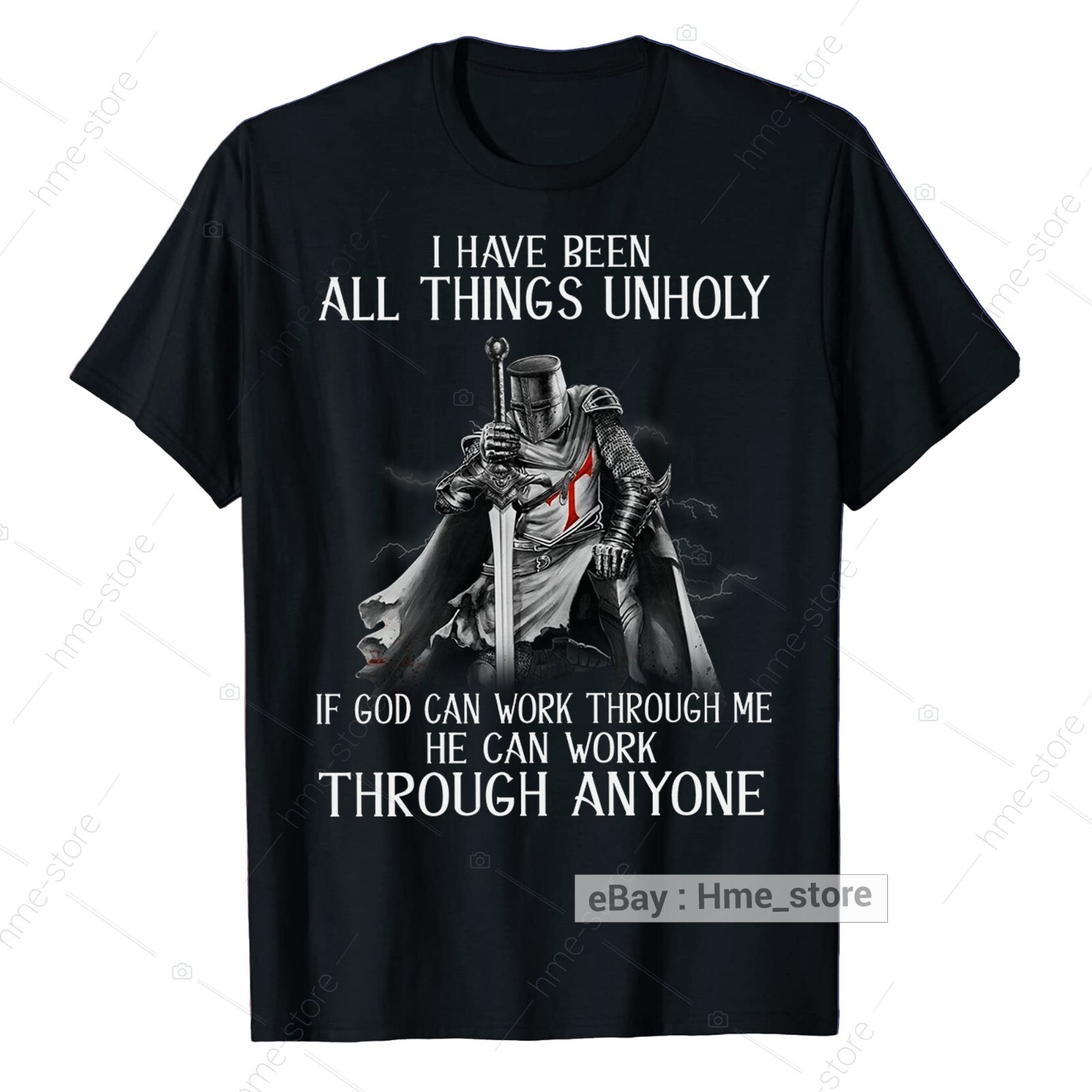 Christian Knight Templar T-Shirt Warrior Of God Can Work Through Me Crusader Tee