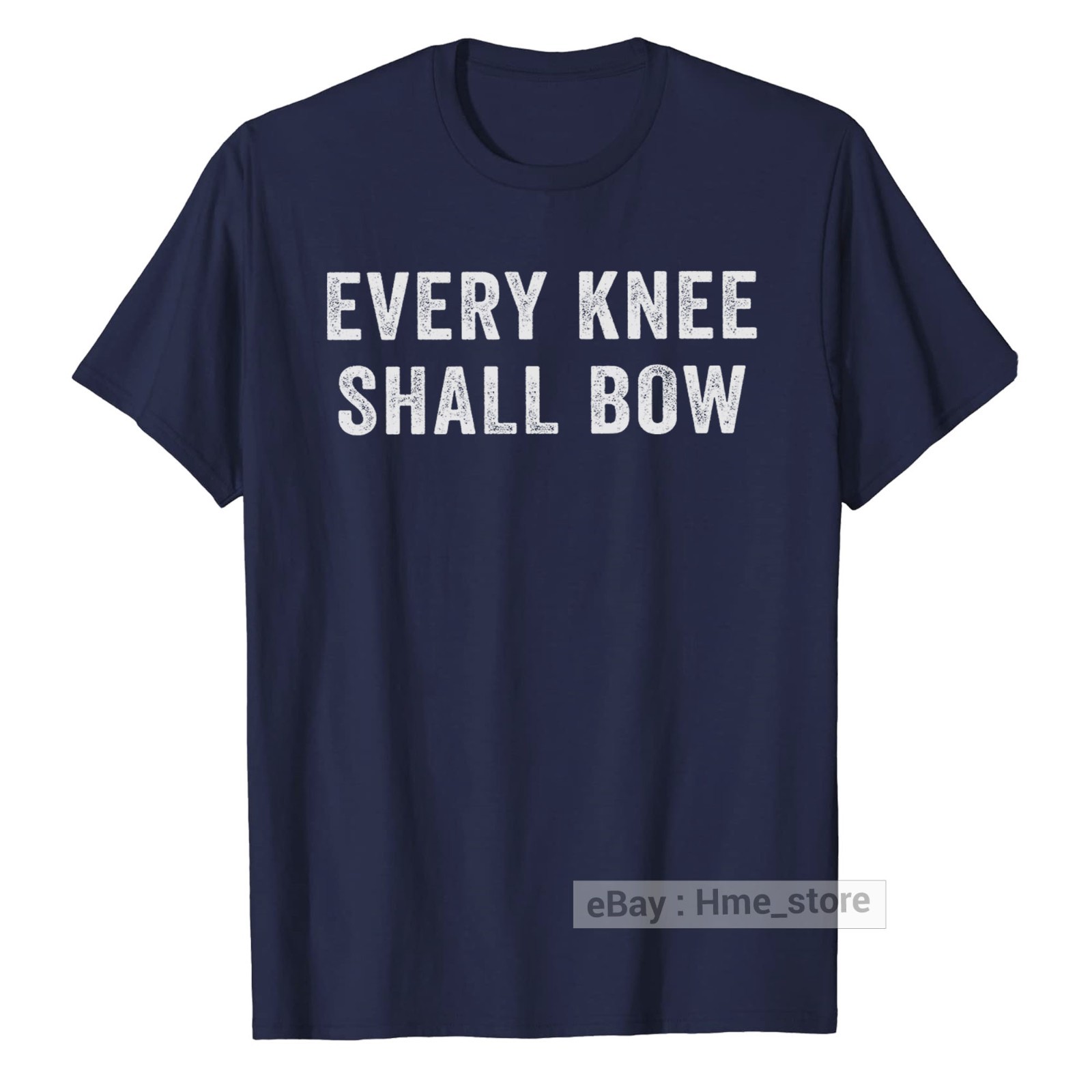 Every Knee Shall Bow Jesus As Lord T-shirt Christian Religion Bible Scripture