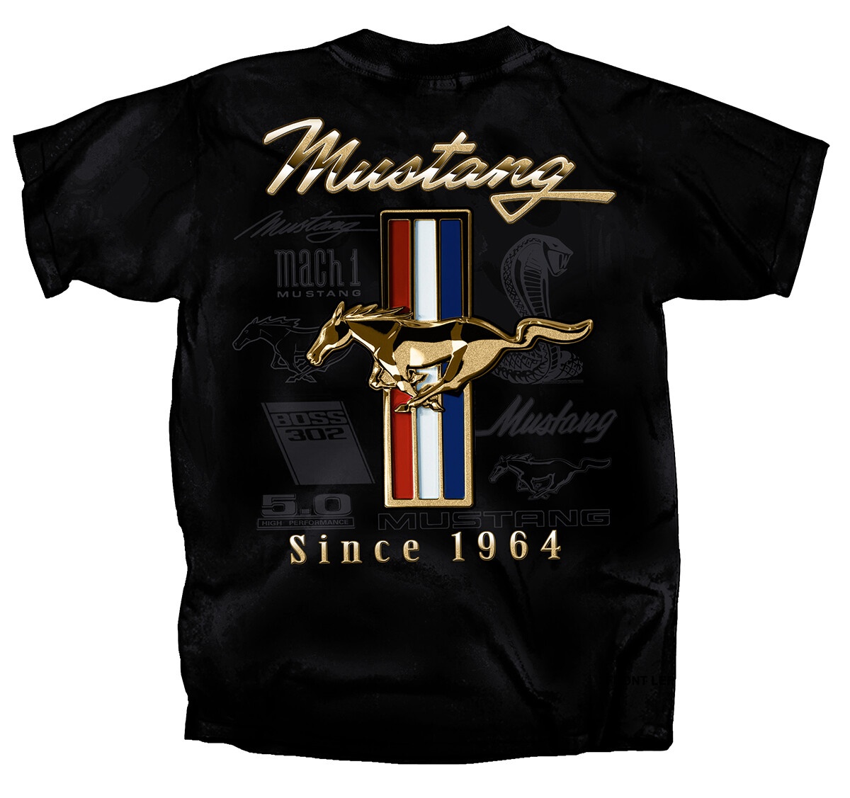Joe Blow T&rsquo;s Ford Mustang Since 1964 T-Shirt Cobra Mach 1 302 5.0 Golden Tribar