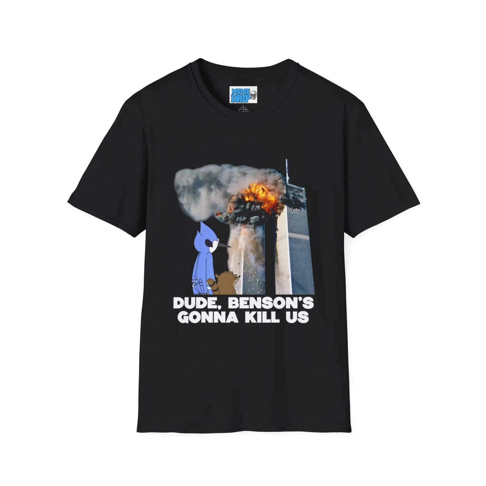regularshow cartoon t shirt, Dude Benson’s Going to K*ill Us lot